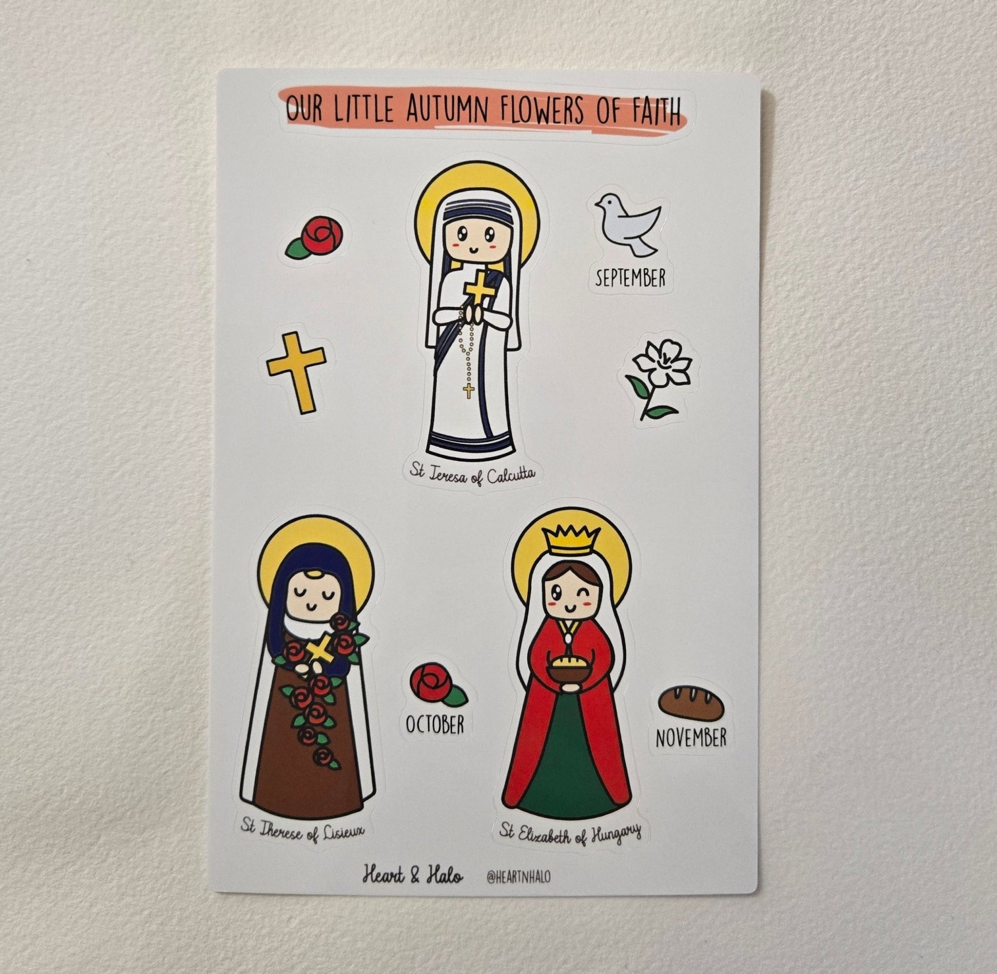 Our Little Autumn Flowers of Faith 4" x 6" Sticker sheet, St. Teresa of Calcutta, St. Therese of Lisieux, and St. Elizabeth of Hungary, Catholic Saints - Heart & Halo